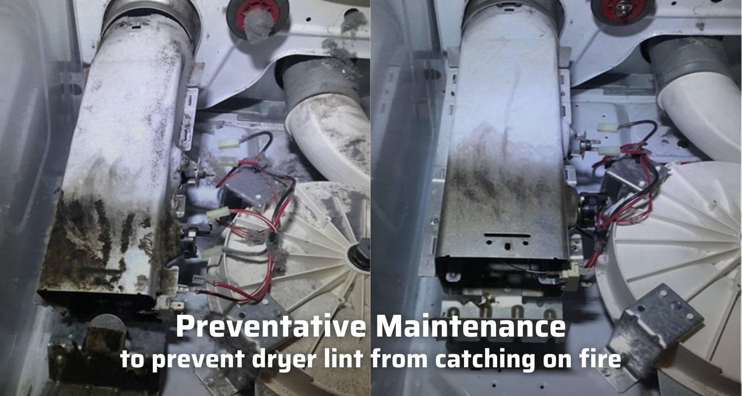 Preventative maintenance to prevent dryer lint from catching on fire